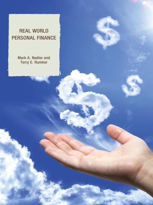 Title details for Real World Personal Finance by Mark A. Nadler - Available